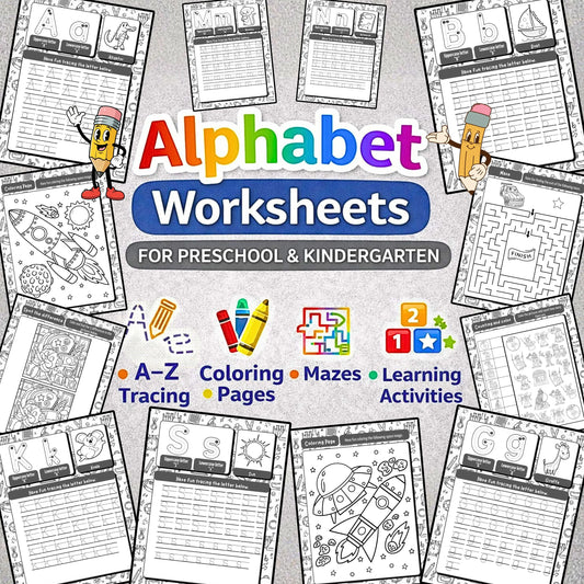 Alphabet Worksheets for Preschool & Kindergarten – A–Z Tracing, Coloring, Mazes & Learning Activities (Printable PDF)
