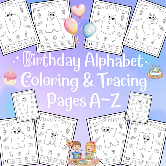 Birthday alphabet coloring and tracing pages A–Z printable PDF.